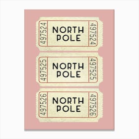 North Pole Tickets 1 Canvas Print