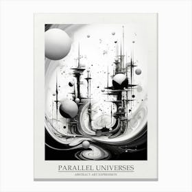 Parallel Universes Abstract Black And White 14 Poster Canvas Print