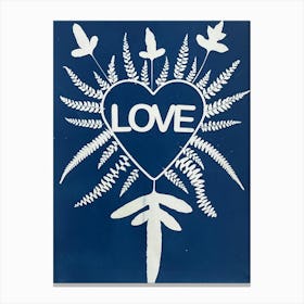 Love Ferns Canvas Print