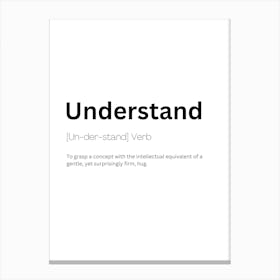 Understand Definition Meaning Canvas Print