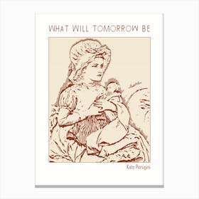 Line Art Minimalist – What Will Tomorrow Be – Kate Perugini – Classic Painting 1 Canvas Print