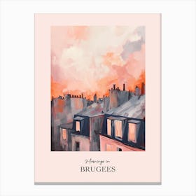 Mornings In Brugees Rooftops Morning Skyline 4 Canvas Print