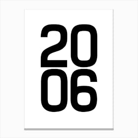 Year 2006 18th Birthday Canvas Print