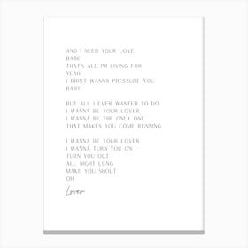 I Wanna Be Your Lover Canvas Print