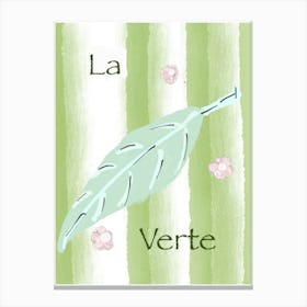 La Verte Canvas Print