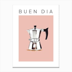 Pink Moka Espresso Italian Coffee Maker Buen Dia Canvas Print