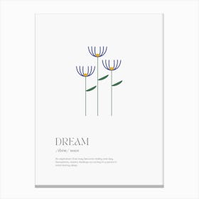 Dream Definition Canvas Print