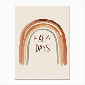 Happy Days Canvas Print