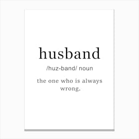 Husband Definition Poster - Dictionary Canvas Print