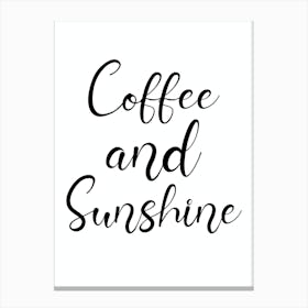 Coffee And Sunshine Canvas Print