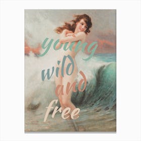 Young Wild And Free Canvas Print