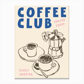 Coffee Club 1 Canvas Print