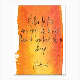Madonna Quote Canvas Print