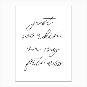 Gym Fitness Quote Canvas Print