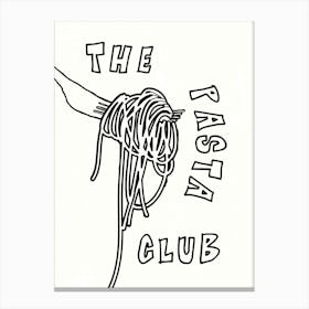The Pasta Club - Black & White Canvas Print