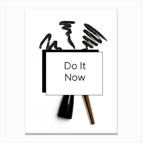 Do It Now Vertical Composition 14 Canvas Print