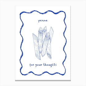 Blue Penne For Your Thoughts Pasta Canvas Print