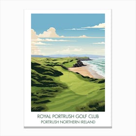 Royal Portrush Golf Club (Dunluce Course)   Portrush Northern Ireland Canvas Print