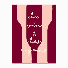Du Vin Et Des Copains Canvas Print