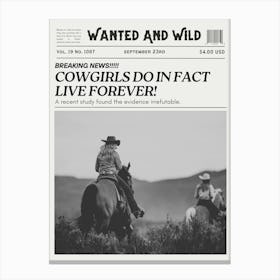 Cowgirls Live Forever| Trendy Retro Vintage Western Newspaper Canvas Print