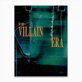 In my villain era 1 Canvas Print