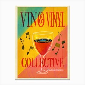 Vino And Vinyl Collective Canvas Print