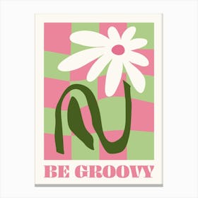 Be groovy, Checkered pattern, Retro 70s, Fun art Canvas Print