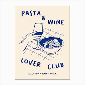 Pasta And Wine Lover Club Canvas Print