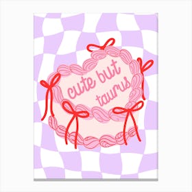 Cute But Taurus Heart Cake Canvas Print