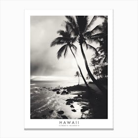 Poster Of Hawaii, Black And White Analogue Photograph 2 Canvas Print