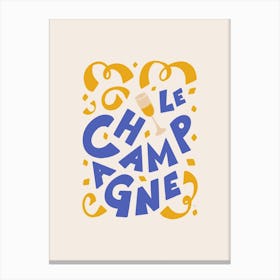 Le Champagne French Canvas Print