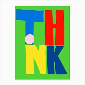 Think Canvas Print