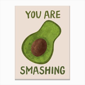 You Are Smashing Avocado Kitchen Print Canvas Print