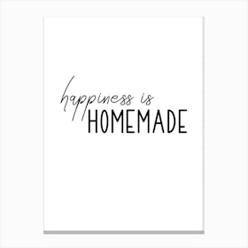 Happiness Is Homemade Motivational Wall Canvas Print