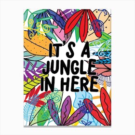 It'S A Jungle Canvas Print