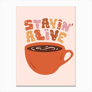 Stayin Alive Canvas Print