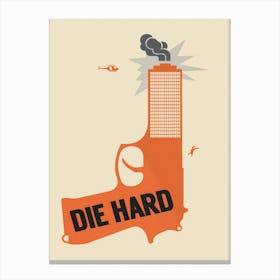 Die Hard Canvas Print