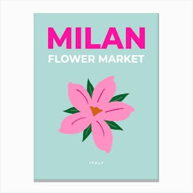 Flower Market Milan Italy Turquoise And Pink Canvas Print