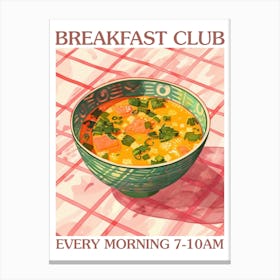 Breakfast Club Miso Soup 4 Canvas Print