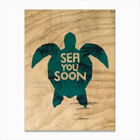 Sea you soon - travel poster, vector art, positive tropical motivation 24 Canvas Print