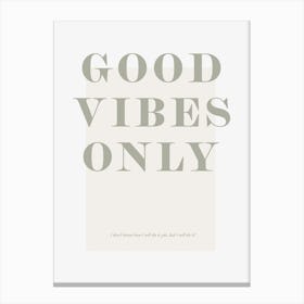 Good Vibes Only Typography Minimal Poster Print Art Lover Inspirational Love Canvas Print