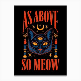 As Above So Meow Canvas Print