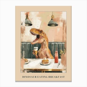 Muted Mustard Dinosaur Eating Breakfast At A Diner Poster Canvas Print