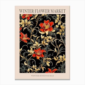 Winter Honeysuckle 1 Winter Flower Market Poster Canvas Print