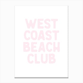 West Coast Beach Club - Light Pink 1 Canvas Print