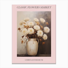 Classic Flowers Market  Chrysanthemum Floral Poster 1 Canvas Print