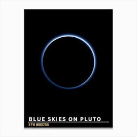 Blue Skies On Pluto Canvas Print