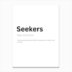 Seekers Definition Meaning Canvas Print