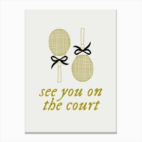 See You On The Court | Coquette Vintage Retro Sporty Trendy Tennis 3 Canvas Print