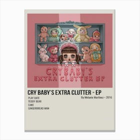 Cry Baby S Extra Clutter Ep Poster 1 Canvas Print